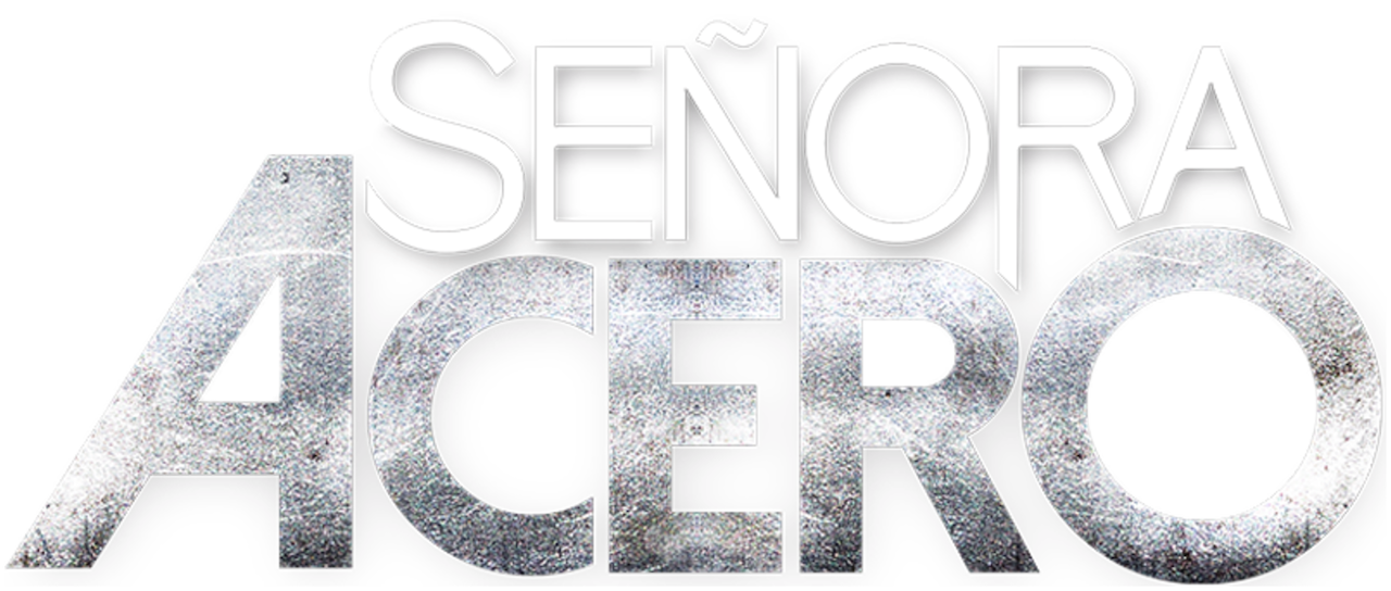 Señora Acero | Netflix